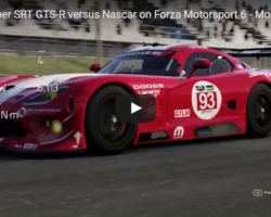 VIDEO – Forza Motorsport 6 – Monza – Dodge Viper SRT GTS-R versus Nascar